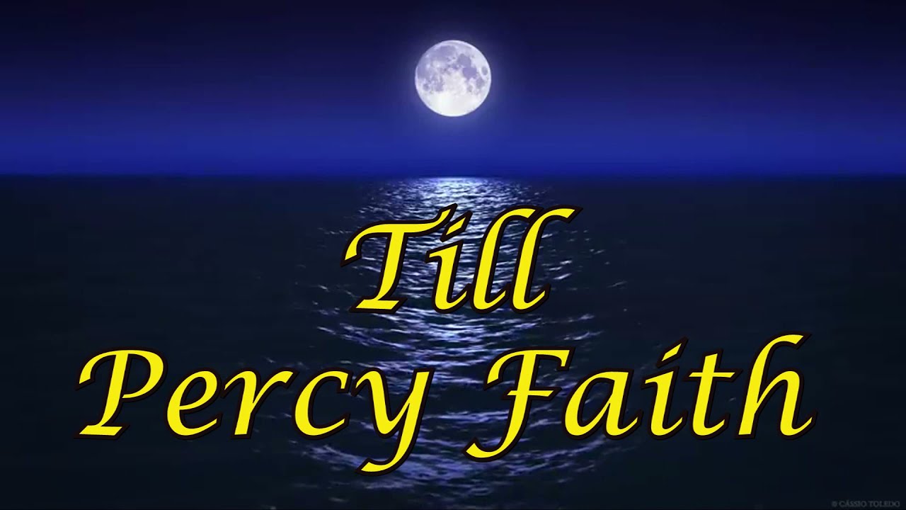 TILL - PERCY FAITH ORQUESTA Y COROS - EXTENDED THEME