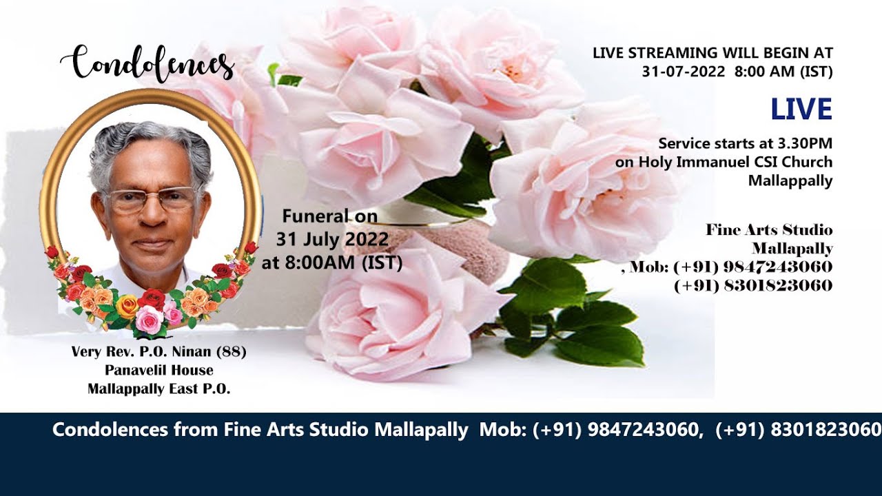 Funeral Service of Very Rev. P.O. Ninan (88) , Panavelil House, Mallappally.
