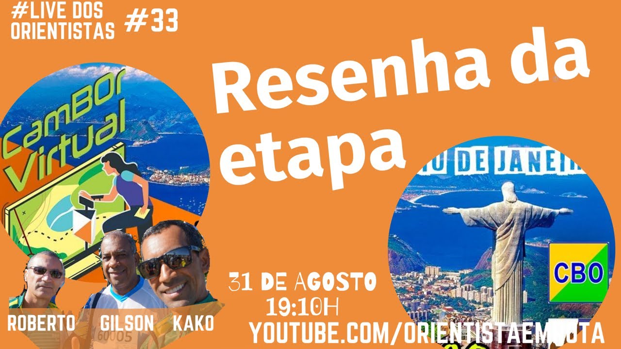 Live dos Orientistas #33 - Resenha da 2ª etapa do CamBOr Virtual - Orientista em Rota