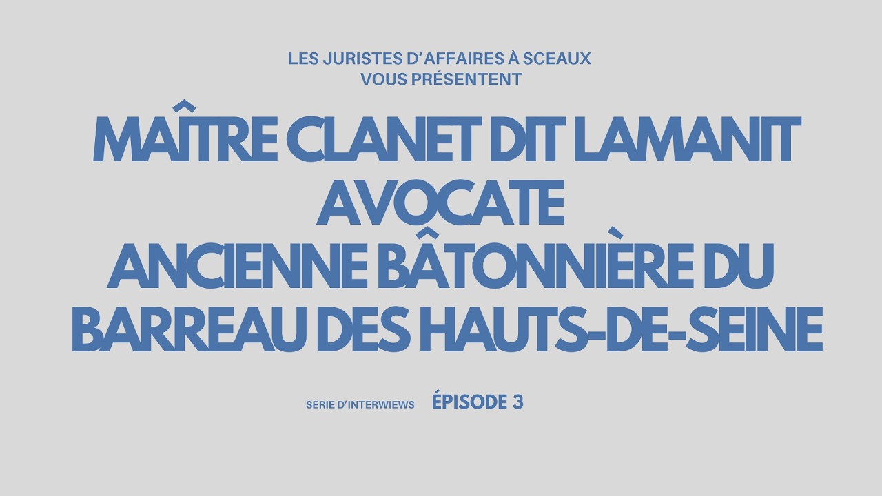 Interview N°3  Maître Clanet Dit Lamanit