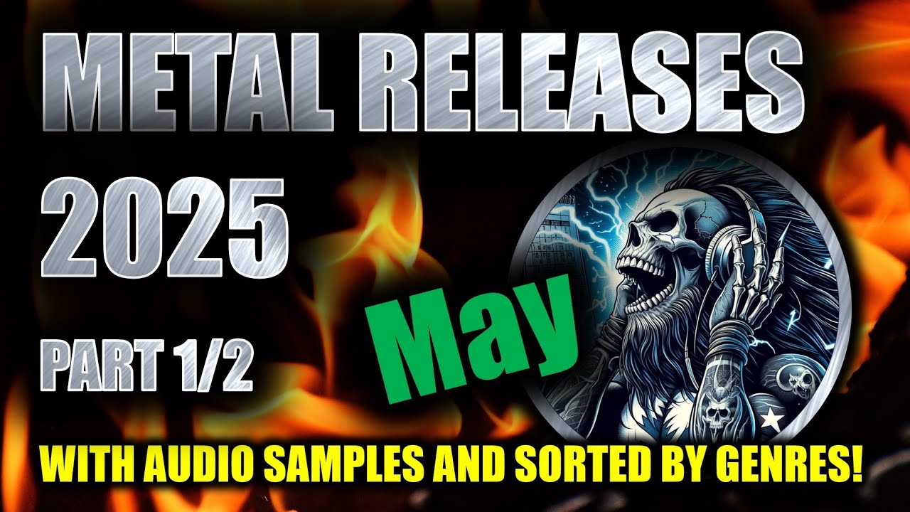 New Metal Releases May 2025 - Preview of Upcoming Metal Albums 2025 May  #newmetal