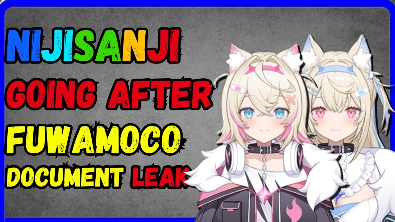 Nijisanji going after Fuwamoco, document leaked