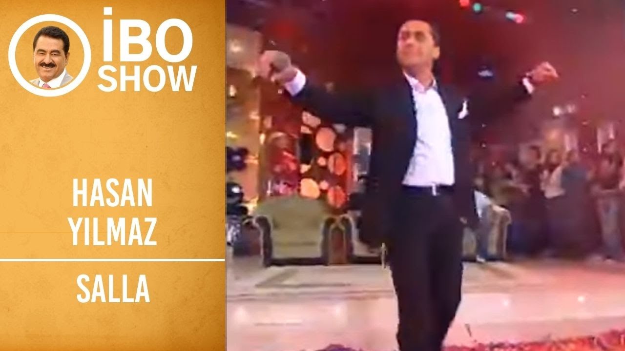 Hasan Yılmaz - Salla | İbo Show