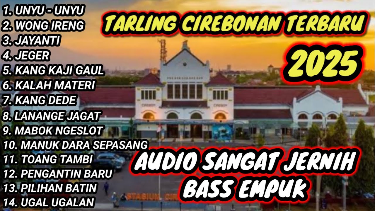 TARLING CIREBONAN TERBARU 2025 || AUDIO SANGAT JERNIH BASS EMPUK