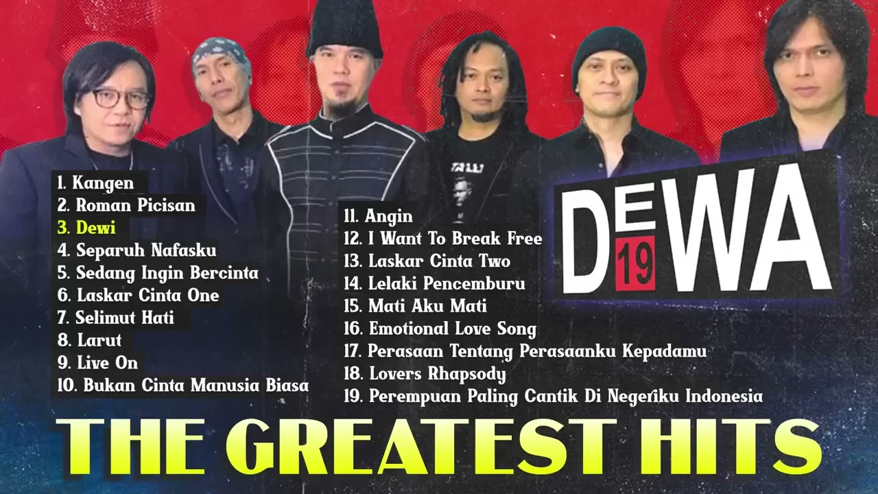 DEWA 19 Terpopuler   Lagu hits Dewa 19 Full Album Kompilasi