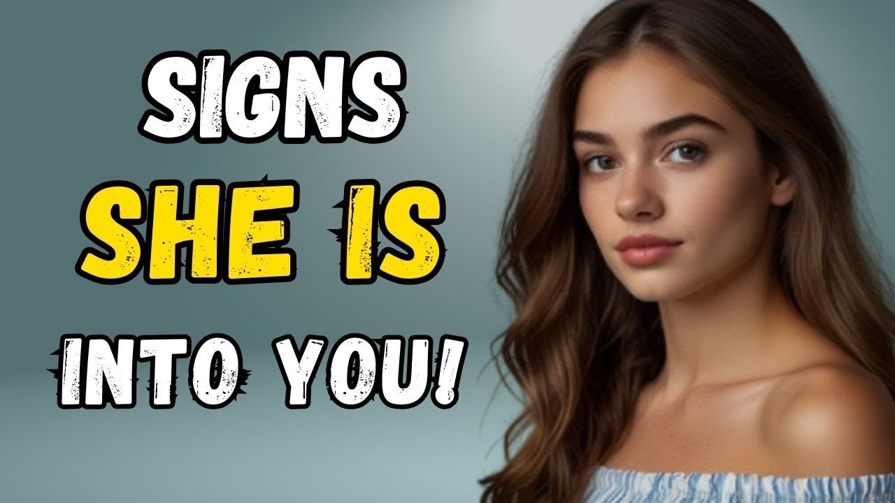 10 Things Women Do When They're Into You.