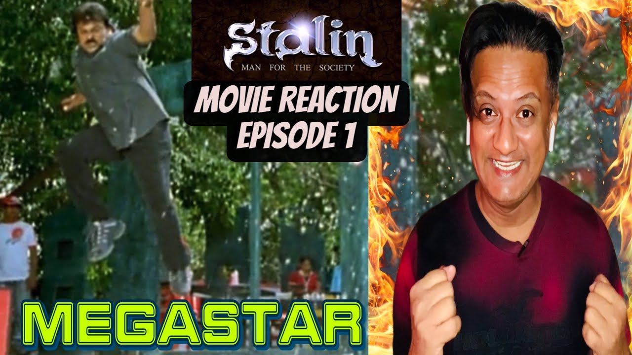 STALIN MOVIE REACTION | Entry Scene | Megastar Chiranjeevi | Episode 1