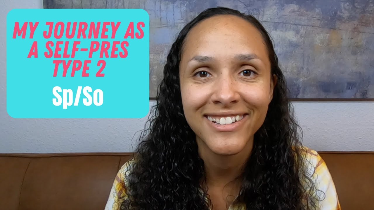 What It's Like Being A Self-Preservation Type 2