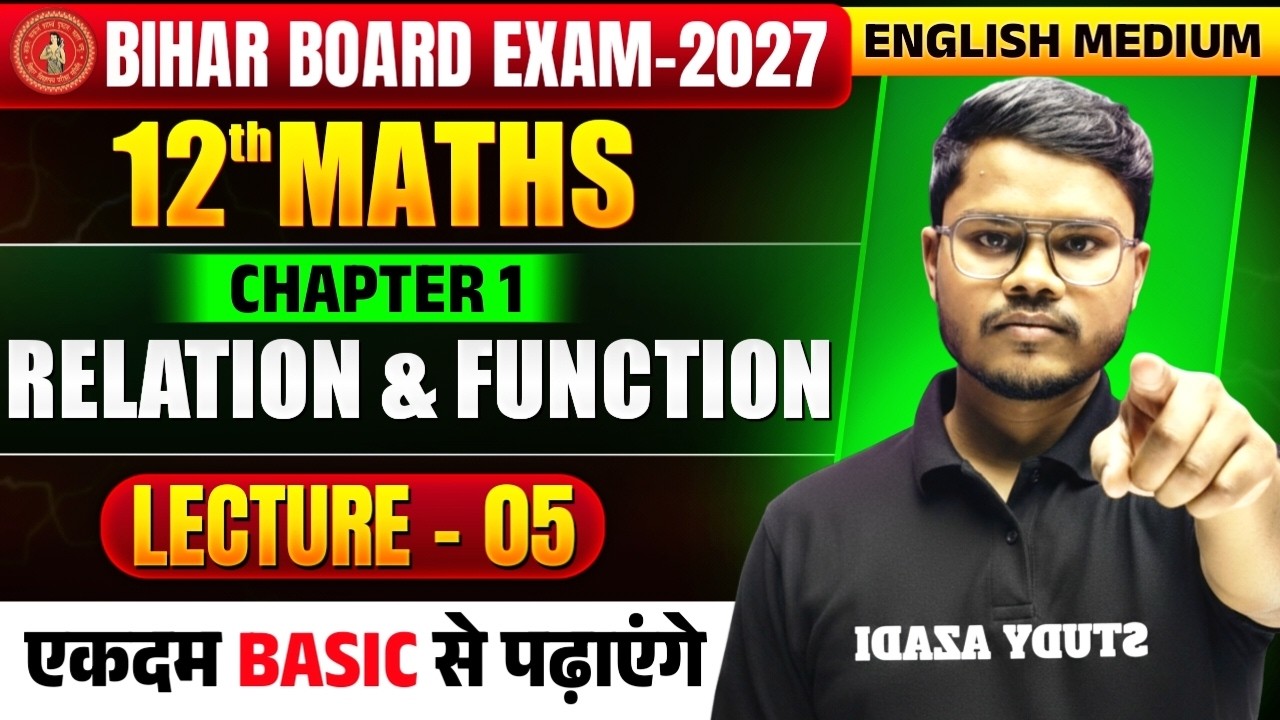 Math Class 12 Chapter 1 | Relation And Function | Bihar Board English Medium | Kamlesh Arya