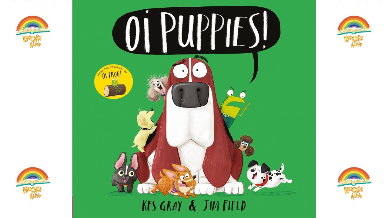 Oi Puppies - Books Alive! Read Aloud Bedtime Stories for kids
