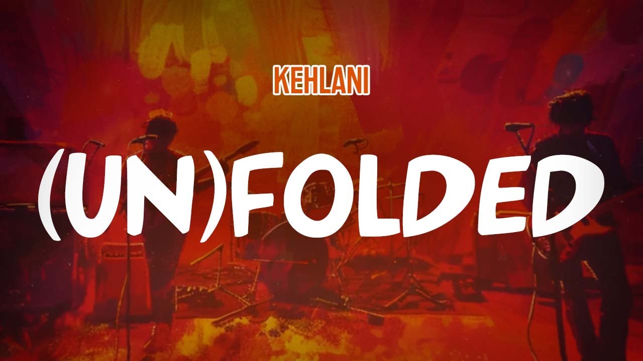 Kehlani - (un)Folded (Lyric Video)