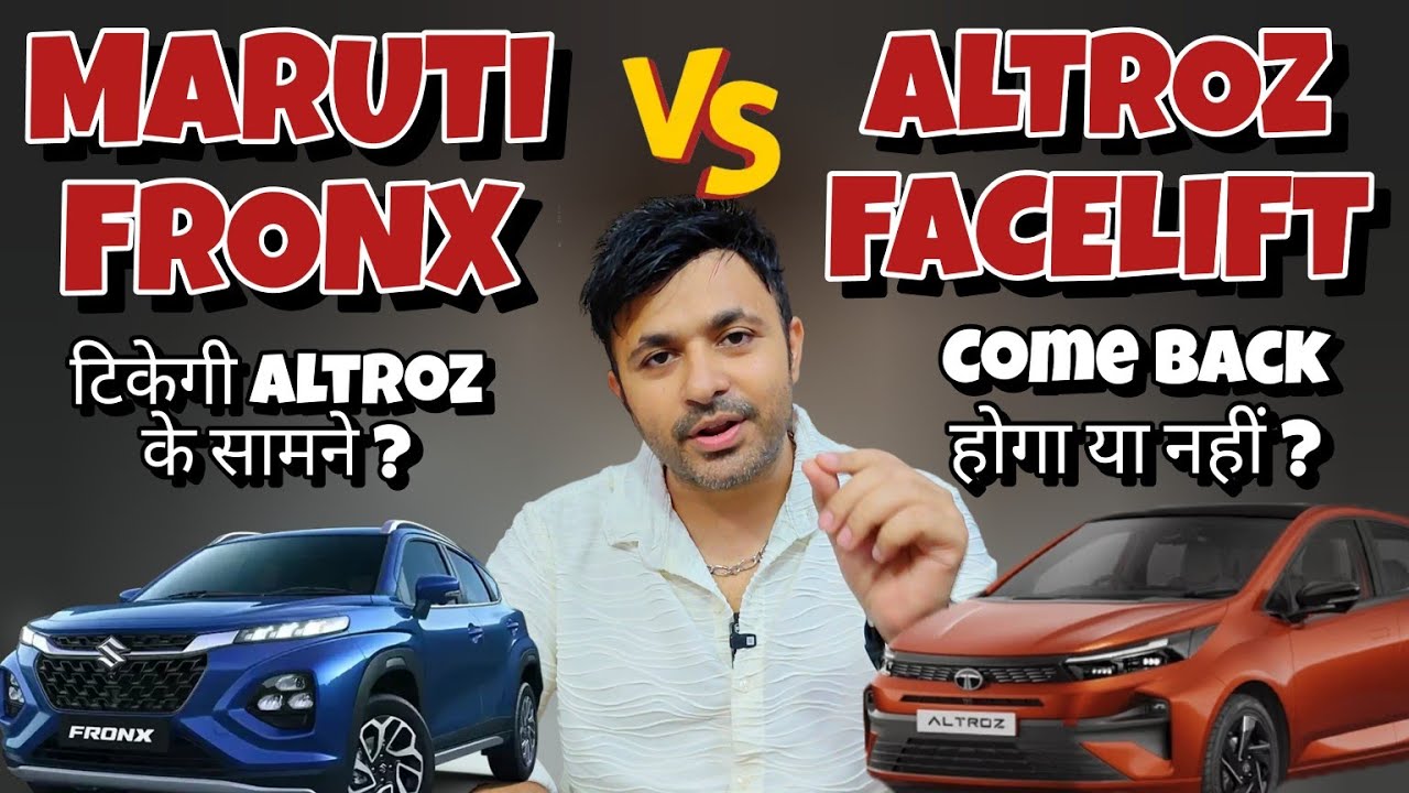 Maruti Fronx vs tata altroz Facelift, कौनसी है City + Highway के लिए ? SAVE UR MONEY