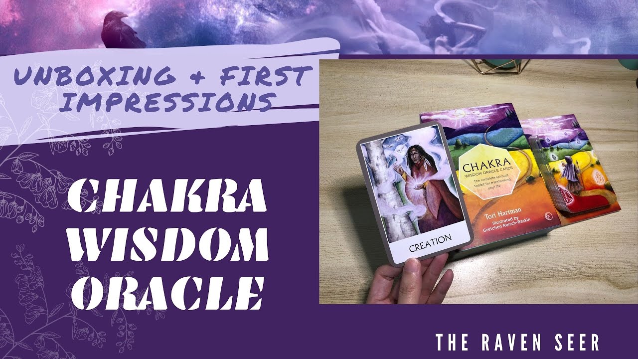 UNBOXING: CHAKRA WISDOM ORACLE CARDS - first impressions and full flip through! Great keywords!