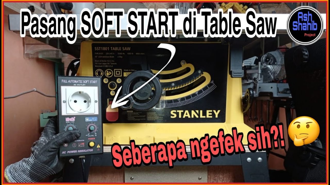 Table saw stanley SST 1801 / perbandingan tanpa dan dengan soft start Miracle model LY-2KA
