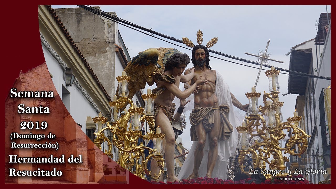 Resucitado 2019 Semana Santa Córdoba