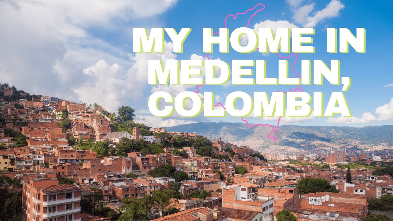 My Home in Medellin, Colombia