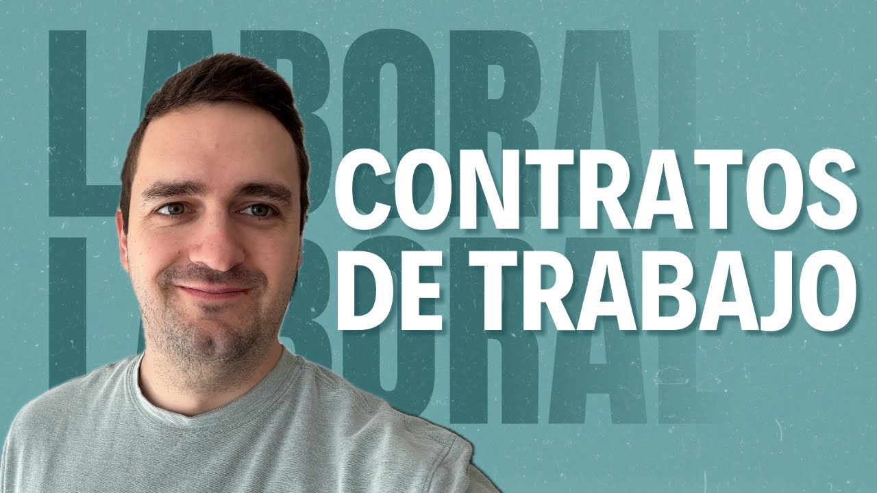 🔴 Tipos de Contratos de Trabajo en España 2025 | Contrata con cabeza 🧠