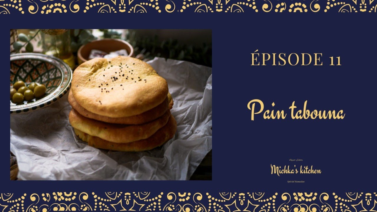 RAMADAN  2021🌙 ÉPISODE 11 🌙Pain Tabouna Maison | Cuisine du Monde | Tunisie