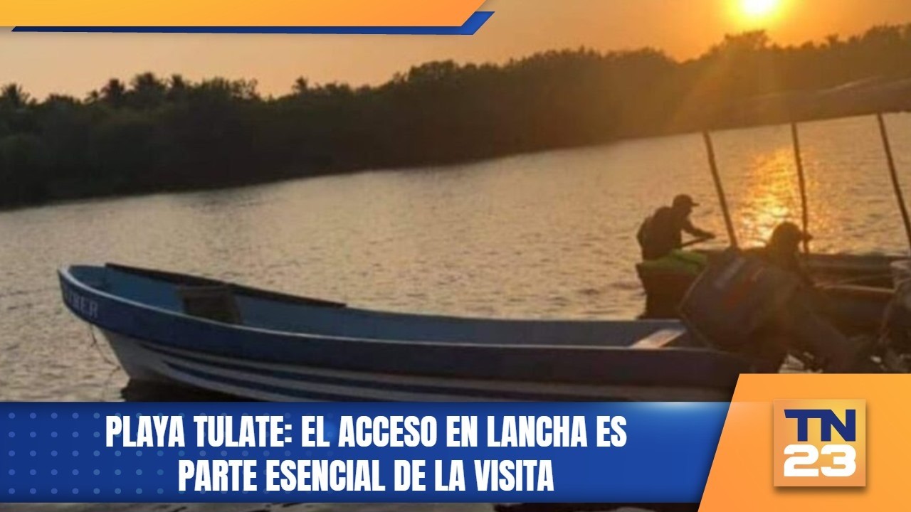 Playa Tulate: el acceso en lancha es parte esencial de la visita