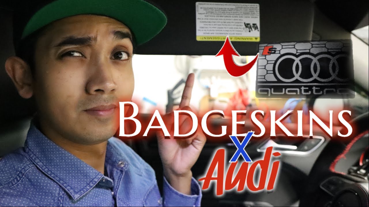 BADGESKINS On My Audi ! + Phase 4 REVEAL !!