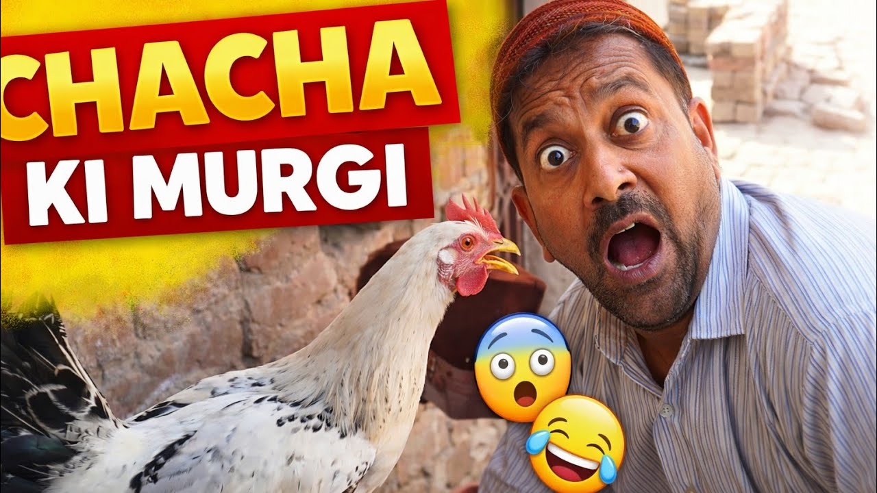 Chacha ki Murgi – Best Comedy Sketch