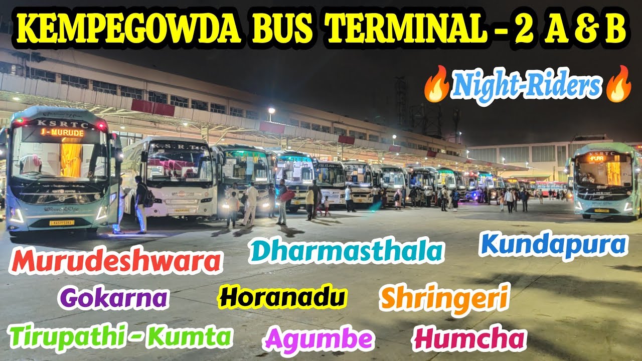 Night Riders🔥KEMPEGOWDA BUS TERMINAL - 2 A & B | Volvo | Mangaluru, Kundapura, Dharmasthala