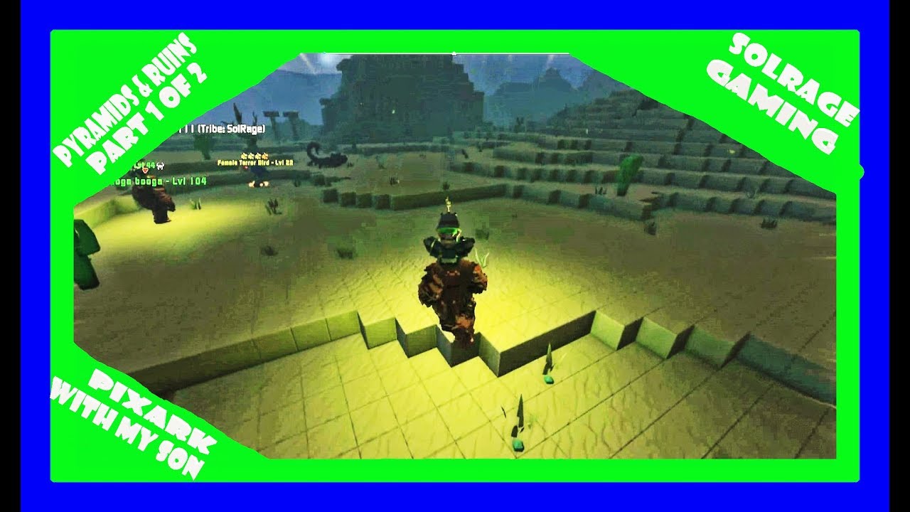 EXPLORING DUNGEONS & PYRAMIDS PART 1---PIXARK WITH MY SON