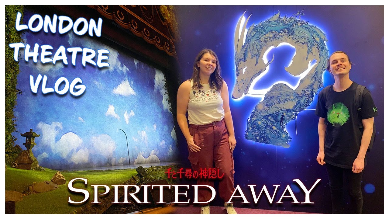 Trip to London to see Spirited Away Live on Stage! • London Colosseum Theatre Vlog • Day and Review