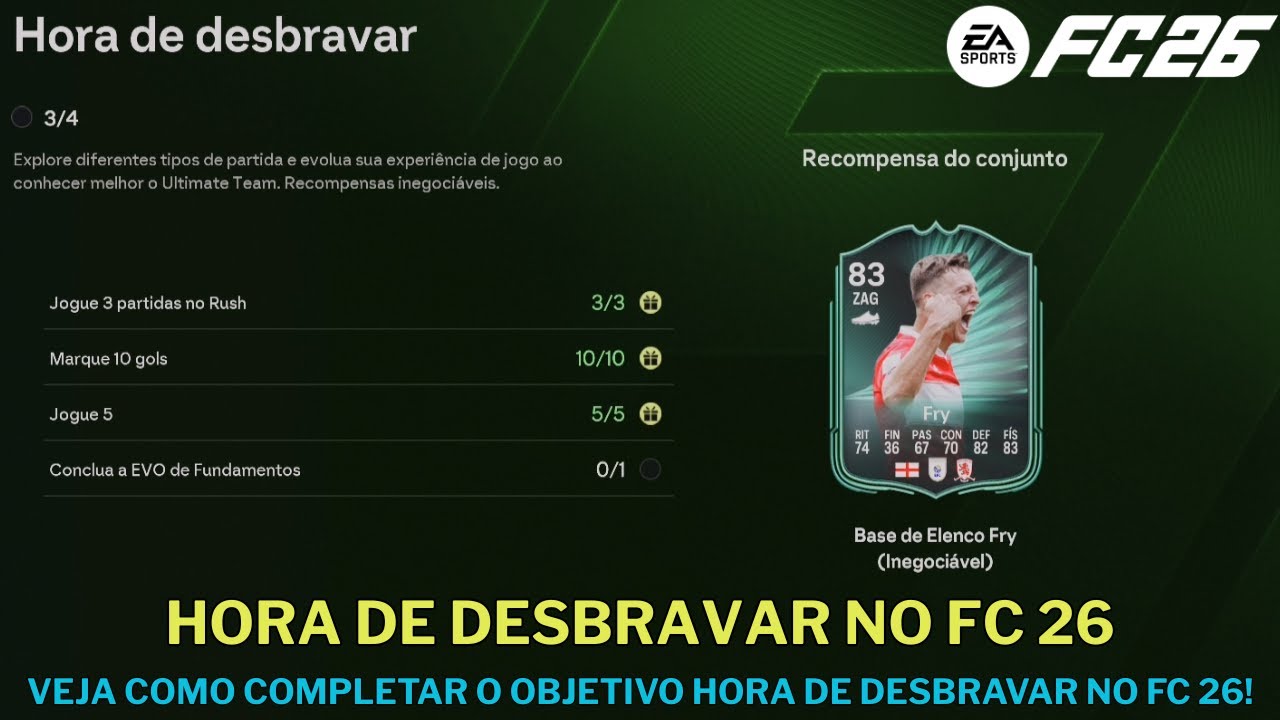 ✅ Veja como COMPLETAR o objetivo Hora de Desbravar no FC 26!