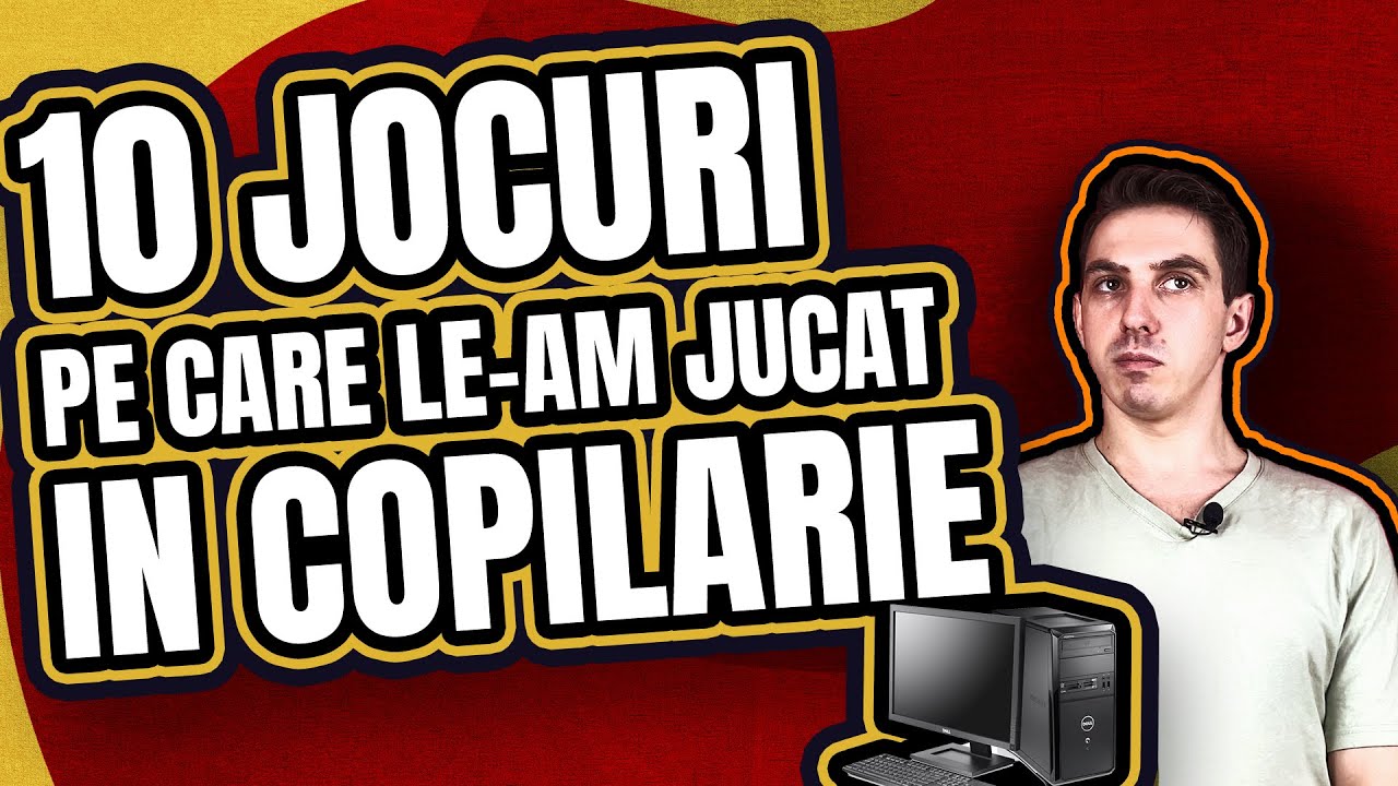 🔥10 JOCURI PE CARE LE-AM JUCAT IN COPILARIE 😱(PE PC)❤️❤️