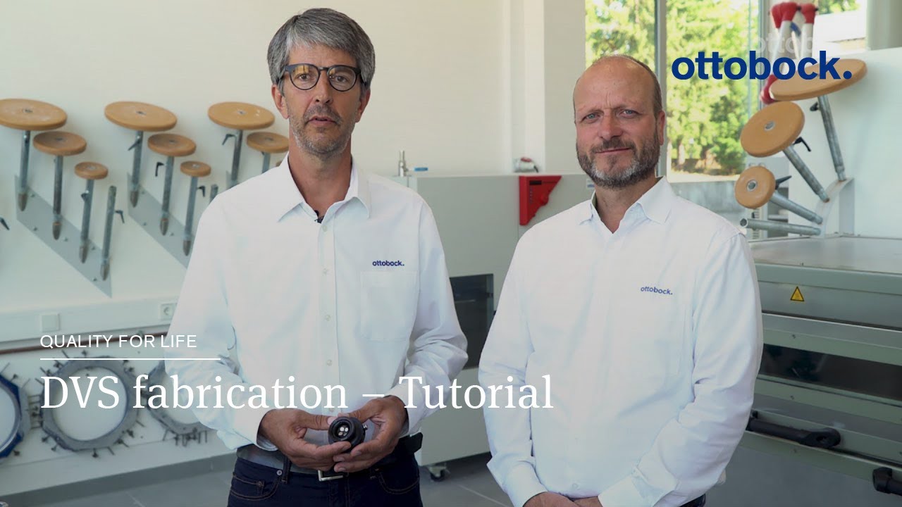 4R220 DVS fabrication – Tutorial │Ottobock