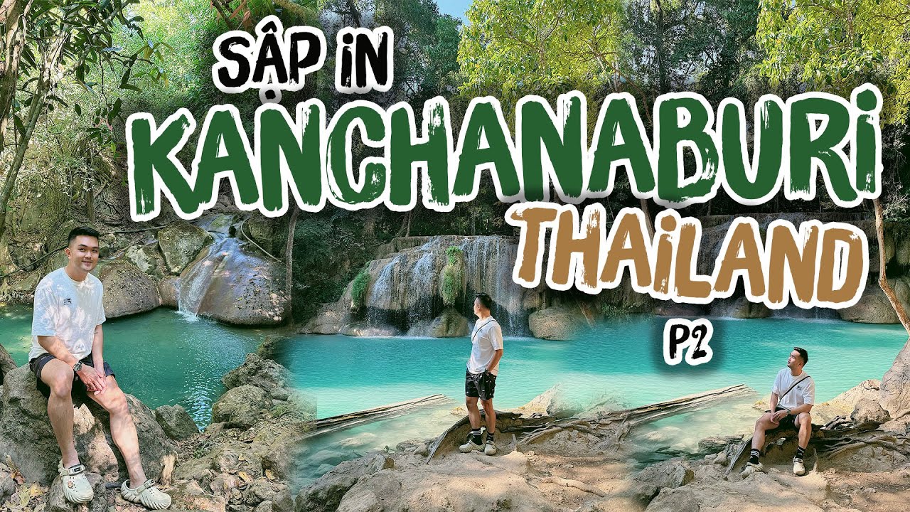 Ngày 2 ở KANCHANABURI Thái Lan : đi chợ đêm, thác 7 tầng siêu thích luôn ! || SẬP CHANNEL