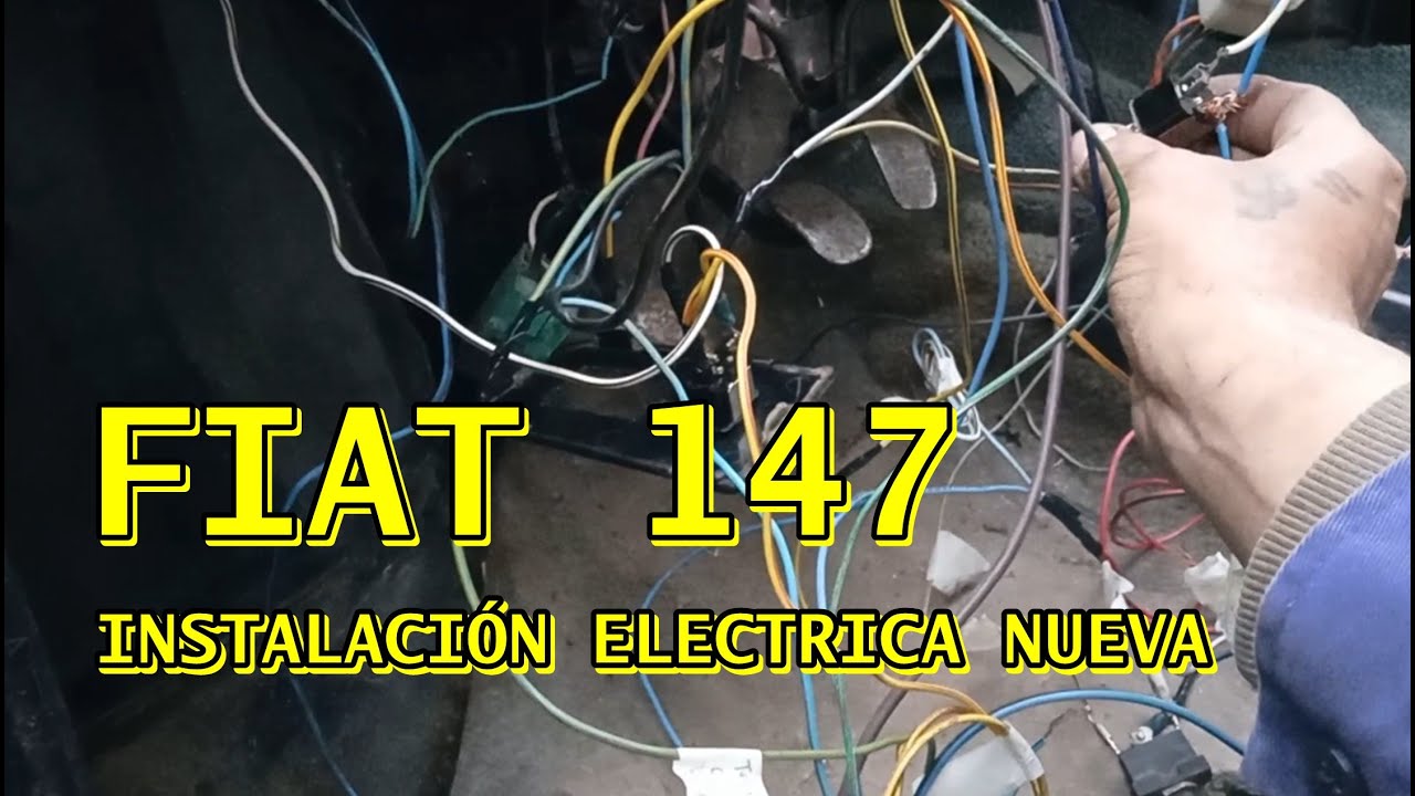 FIAT 147 REPARAMOS LA INSTALACION ELECTRICA