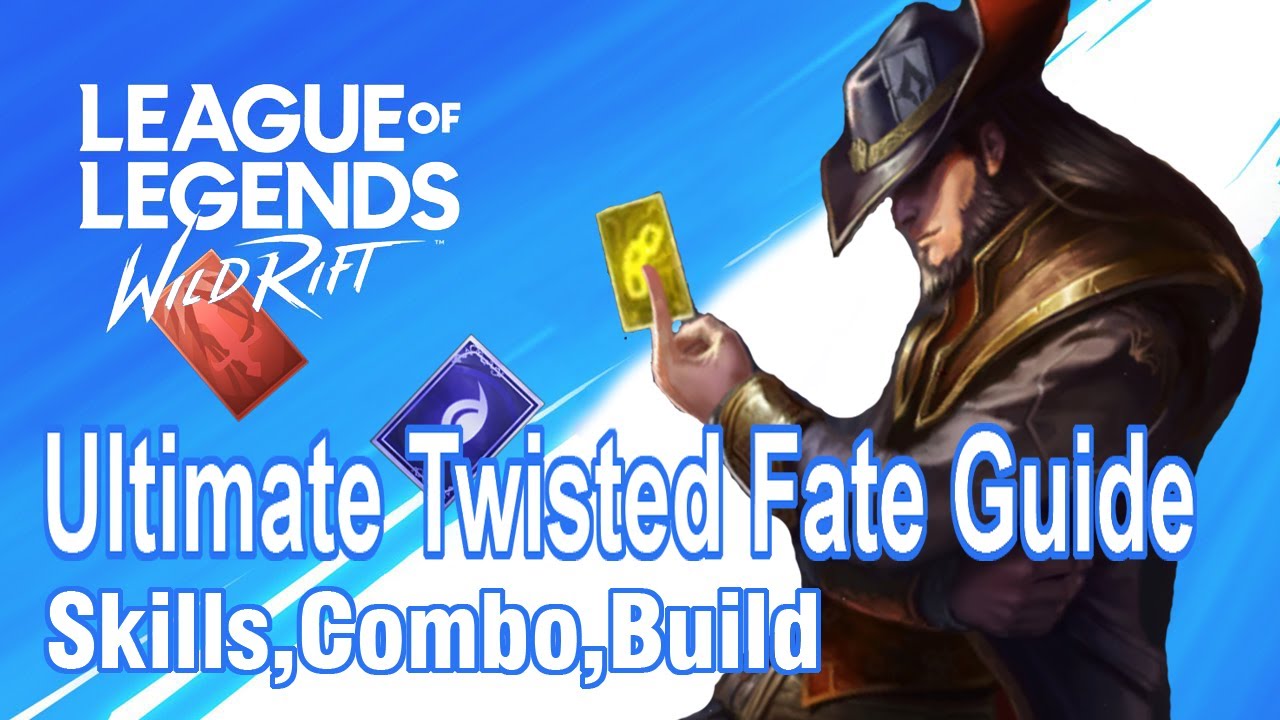 Ultimate Twisted Fate Guide | League Of Legends : Wild Rift