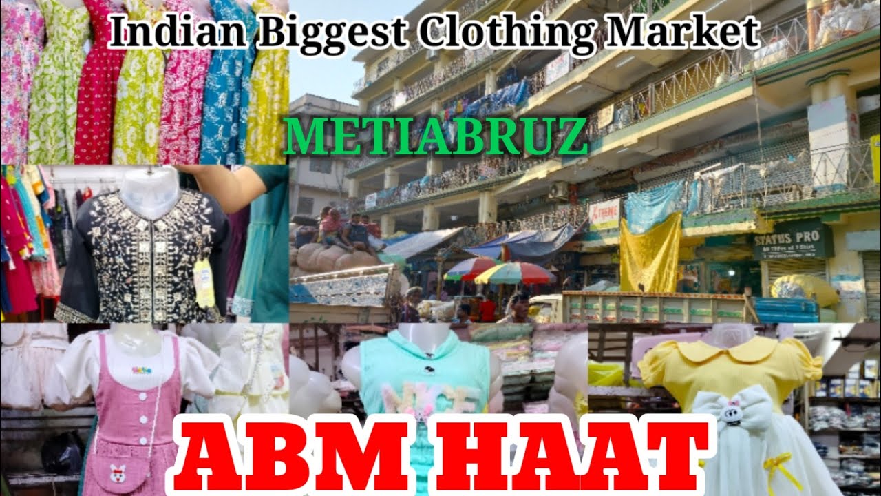| Inside Kolkata's Secret Wholesale Fashion District | Abm Haat | Metiabruz wholesale market |