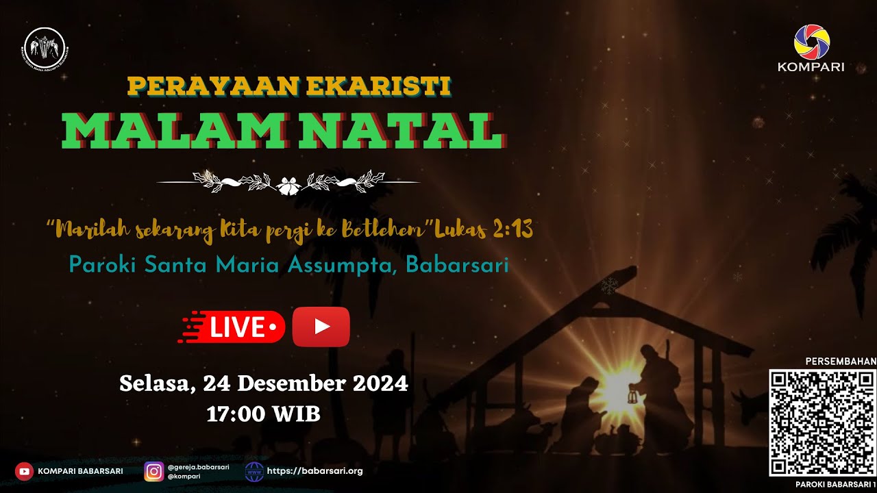 Live Streaming Misa Malam Natal I - Rabu, 24 Desember 2025 pukul 17:00 WIB | GEREJA BABARSARI