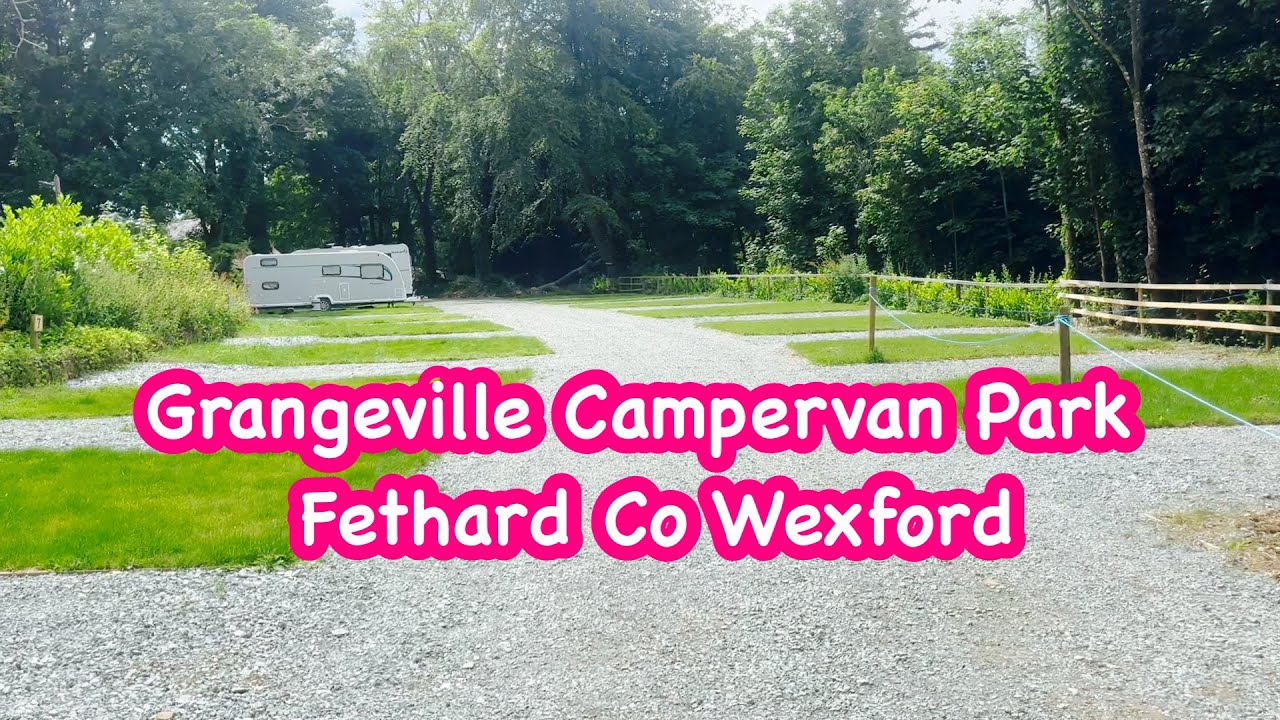 Grangeville Campervan Park Fethard Co Wexford