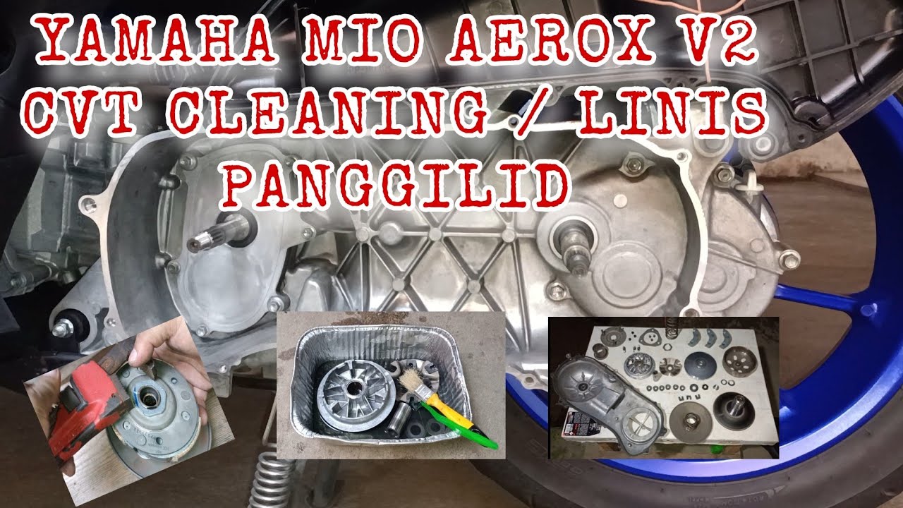 YAMAHA AEROX V2 CVT CLEANING / LINIS PANGGILID TIPS
