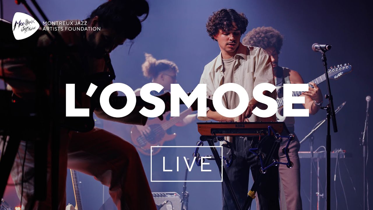 L'OSMOSE | Montreux Jazz Festival Residency 2024 | Montreux Jazz Artists Foundation