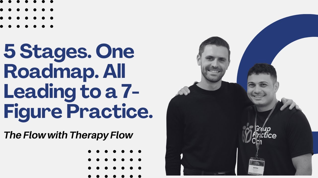 Five Stages of the One Road to a 7-Figure Private Practice | The Flow with Therapy Flow