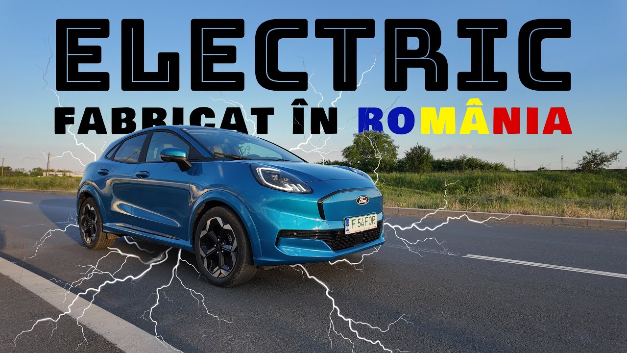 Am condus FORD PUMA Gen-E – MAȘINA ELECTRICĂ produsă în ROMÂNIA, la CRAIOVA!