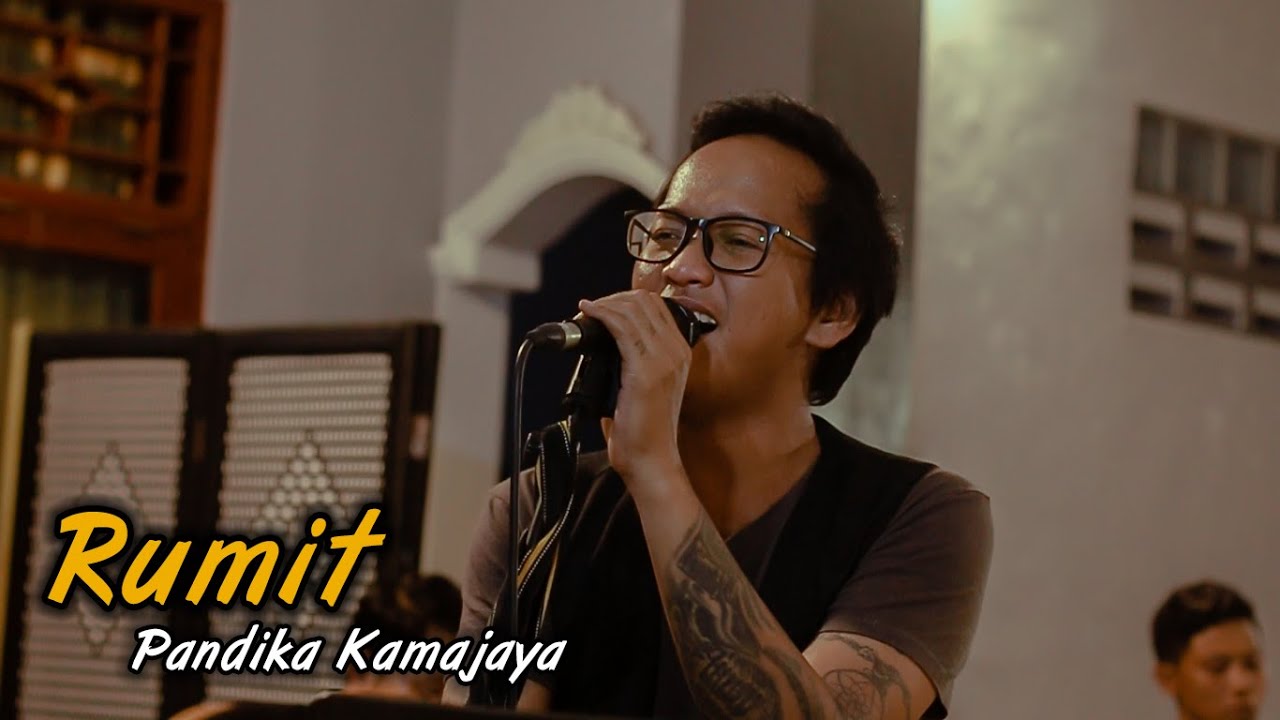 RUMIT (LANGIT SORE)-DAPUR MUSIK LIVE VOCAL PANDIKA KAMAJAYA|| CINTA ITU SEDERHANA YANG RUMIT ITU LU