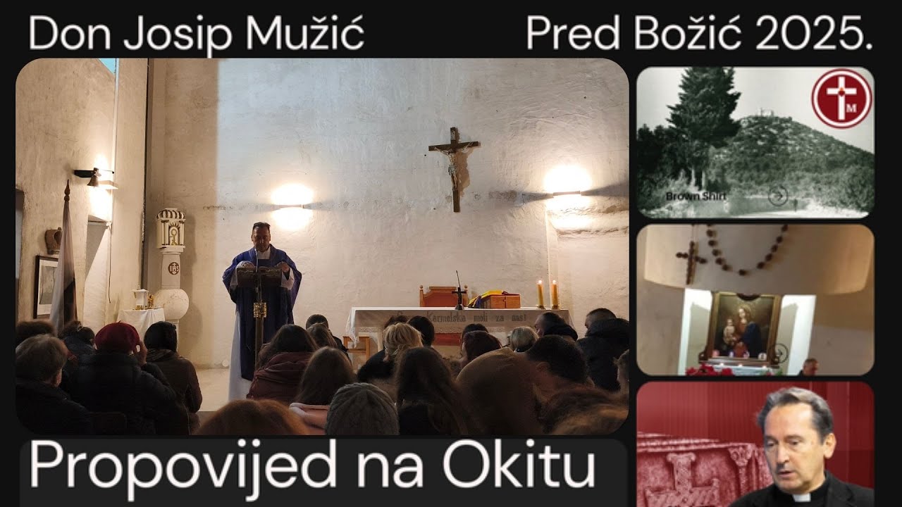 OKIT - Predbožićna propovijed  - Don Josip Mužić