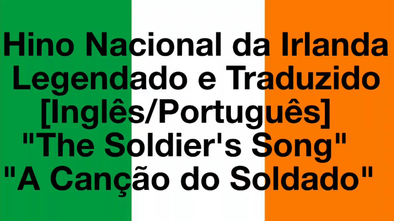 Hino Nacional da Irlanda Legendado [EN/PT] 