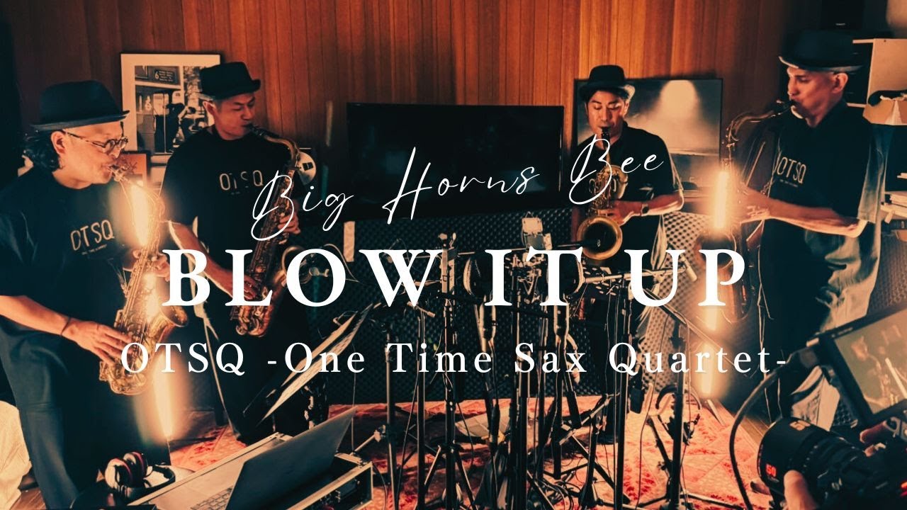 Blow It Up/OTSQ