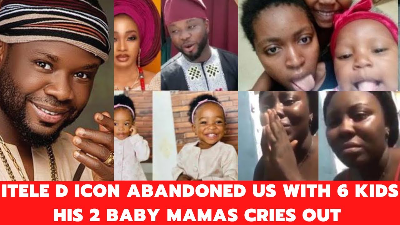 How Actor Itele d Icon (ibrahim yekini) abandoned & kept secret his 6 kids and 2 baby mamas