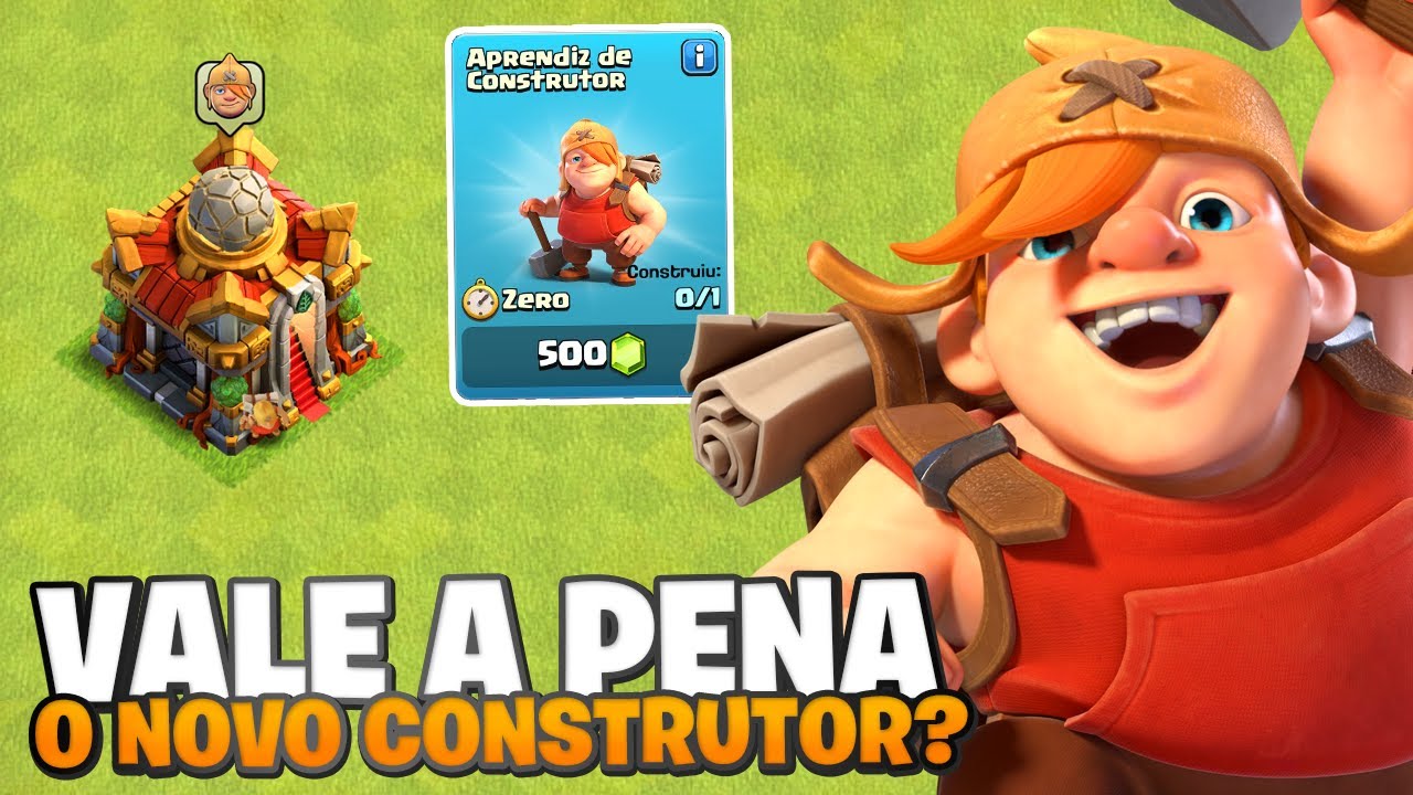 VALE A PENA COMPRAR O NOVO CONSTRUTOR APRENDIZ NO CLASH OF CLANS?
