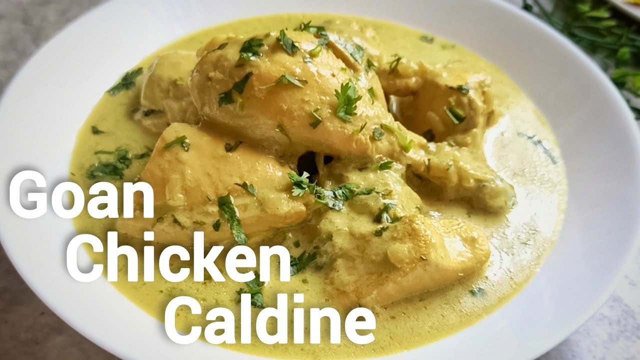 Goan Chicken Caldine | Chicken in Coconut-Milk based Curry
