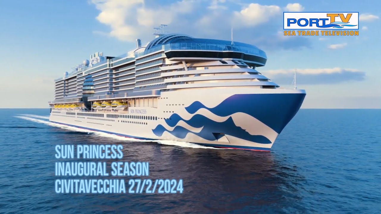 Sun Princess - Inaugural Season | Civitavecchia 27 Febbraio 2024