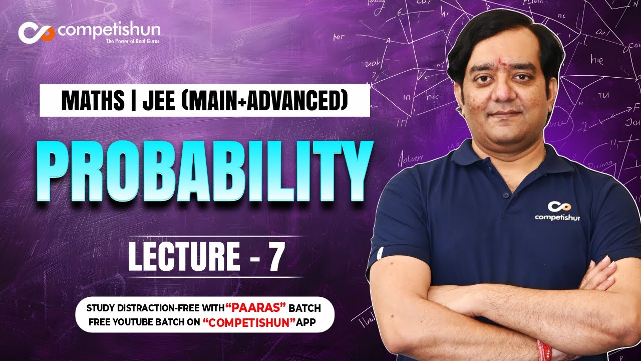 #7-Probability -Introduction and Related Terms- illustrations -iit jee-maths video lectures